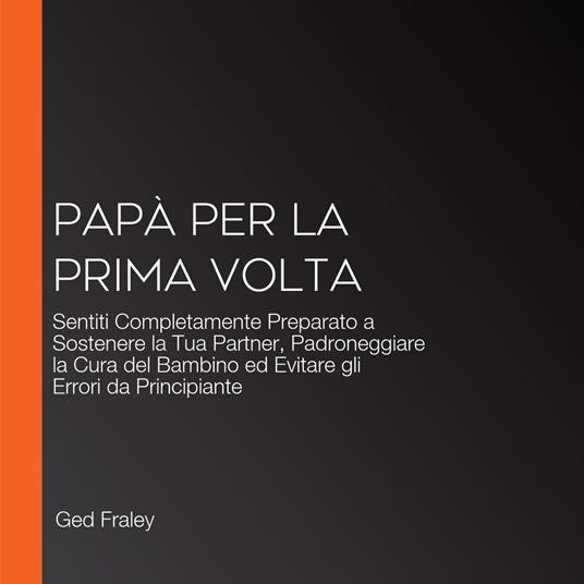 Papà per la Prima Volta