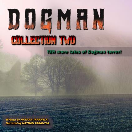 Dogman, Collection Two