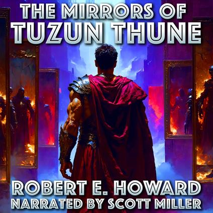 Mirrors of Tuzun Thune, The