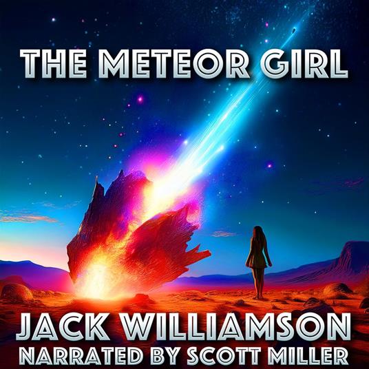Meteor Girl, The
