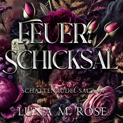Feuer: Schicksal