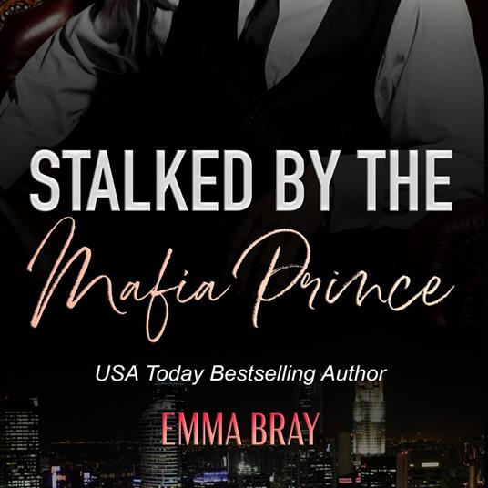 Stalked by the Mafia Prince