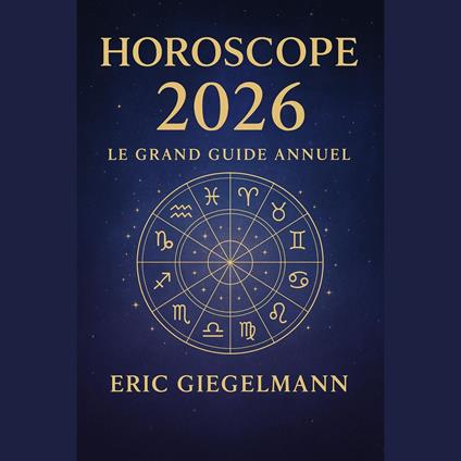 Horoscope 2026 – Le Grand Guide Annuel