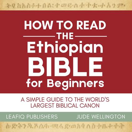 How to Read the Ethiopian Bible for Beginners