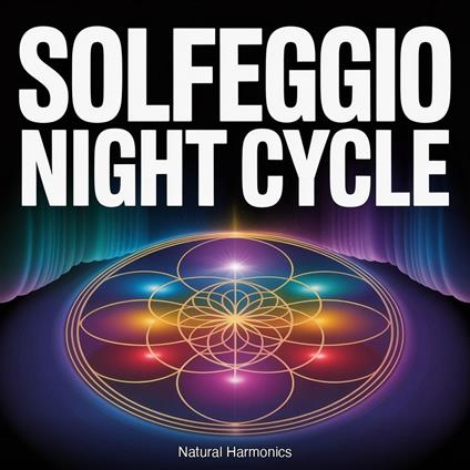 Solfeggio Night Cycle