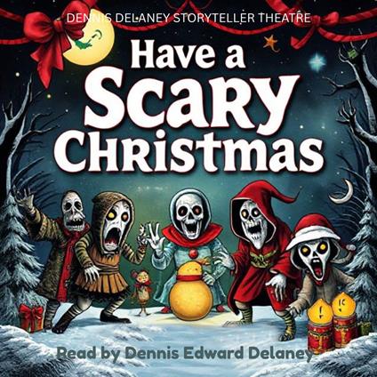Have a Scary Christmas