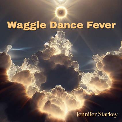 Waggle Dance Fever