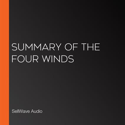 Summary of The Four Winds