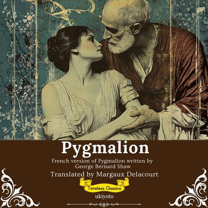 Pygmalion French Version
