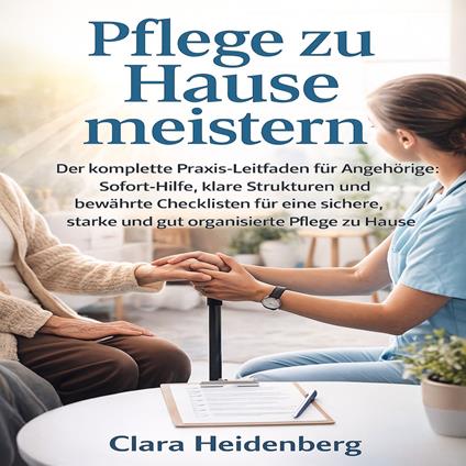 Pflege zu Hause meistern