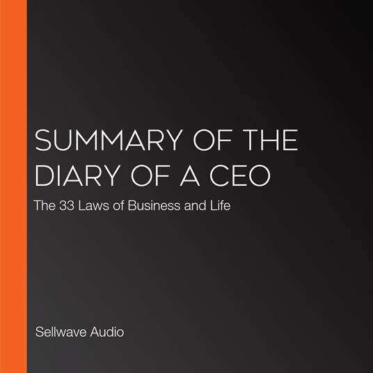 Summary of The Diary of a CEO