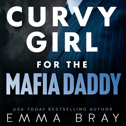 Curvy Girl for the Mafia Daddy