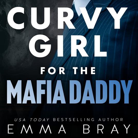 Curvy Girl for the Mafia Daddy