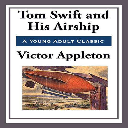 Tom Swift and His Airship