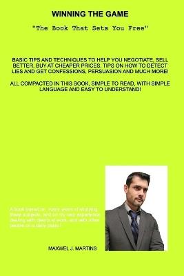 WINNING THE GAME (Translated to English): " The Book That Sets You Free " - Maxwel Jose Martins - cover