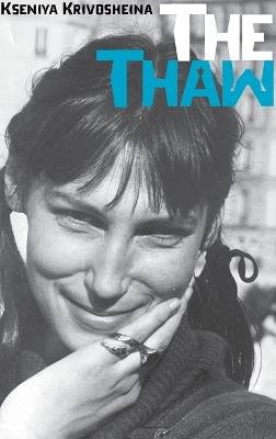 The Thaw - Kseniya Krivosheina - cover