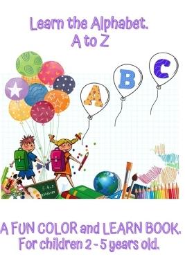 Learn the Alphabet A to Z - Paddon - cover