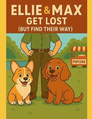 Ellie & Max Get Lost (But Find Their Way) - Fletcher Lewis - cover