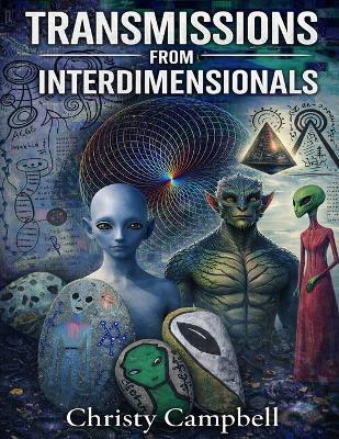 Transmissions from Interdimensionals - Christy Campbell - cover
