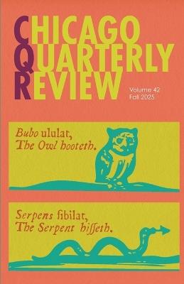 Chicago Quarterly Review #42 - Chicago Quarterly Review - cover