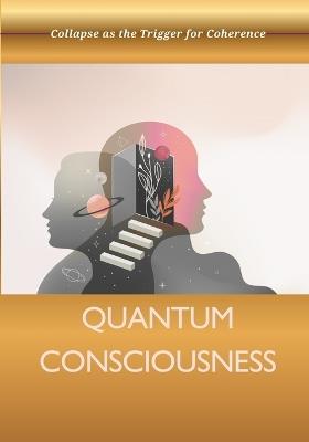 Quantum Consciousness: The Final Frontier of Transmission - Dat Nguyen - cover