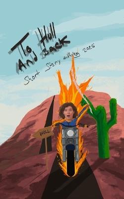 To Hull And Back Short Story Anthology 2025 - Christopher Fielden - cover