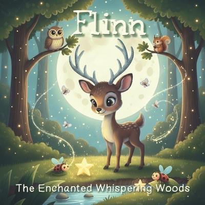 Flinn - The Enchanted Whispering Woods: A Soothing Journey to Dreamland - Michel Simonis - cover