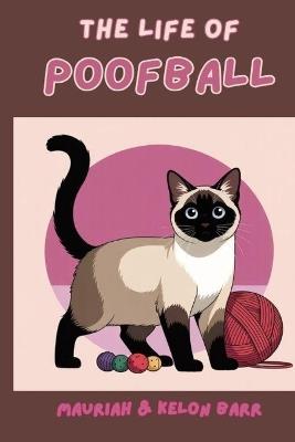 The Life of Poofball - Kelon Barr - cover