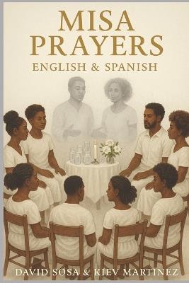 Misa Prayers in English & Spanish - David Sosa,Kiev Martinez - cover