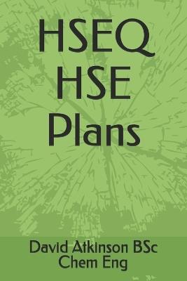HSEQ HSE Plans - David Atkinson Bsc Chem Eng,David Atkinson Bsc Chem Eng - cover