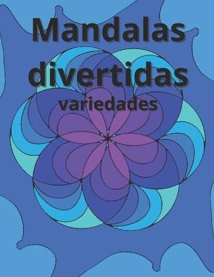 Mandalas divertidas e diversas - Wesley Strey - cover