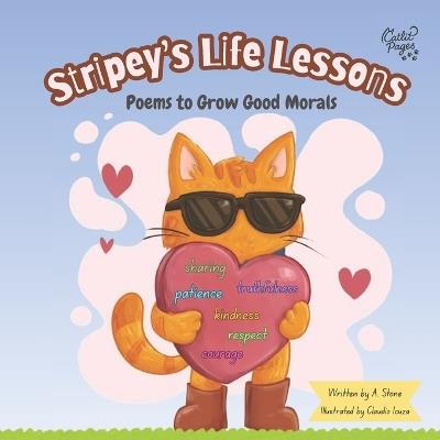 Stripey's Life lessons: Poems to Grow Good Morals - A Stone - cover