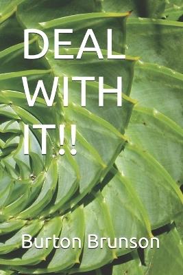 Deal with It!! - Burton Brunson - cover