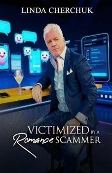 Libro in inglese "VICTIMIZED" BY A Romance Scammer  - Linda C