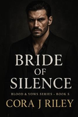 Bride of Silence: A Dark Bratva Rescue - Nicole Fox,Cora J Riley - cover