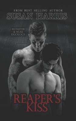 Reaper's Kiss: Monster And Muse Duology Book 1 - Susan Harris - cover