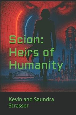 Heirs of Humanity - Saundra Strasser,Kevin Strasser - cover