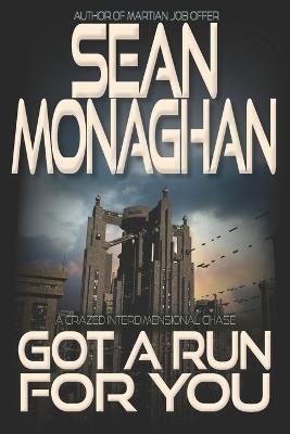 Got a Run For You - Sean Monaghan - cover