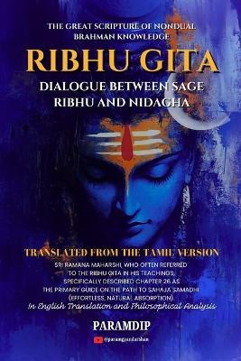 Ribhu Gita - English Edition: The Path of Self-Realization and Non-Dual Consciousness - Paramdip Nath - cover
