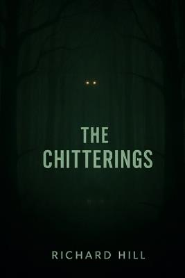 The Chitterings - Richard Hill - cover