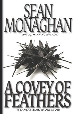 A Covey of Feathers - Sean Monaghan - cover