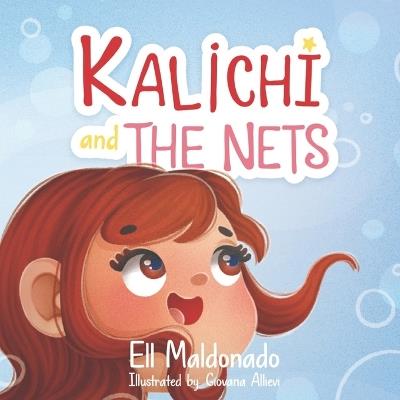 Kalichi and the Nets - Ell Maldonado - cover