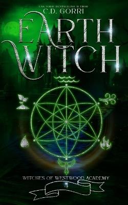 Earth Witch - C D Gorri - cover