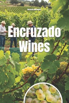 Encruzado Wines - Bernardo Musumeci - cover