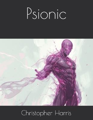 Psionic - Christopher Harris - cover