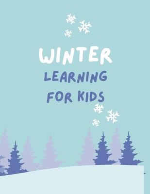 Winter Learning for Kids - Valentina Bravura - cover