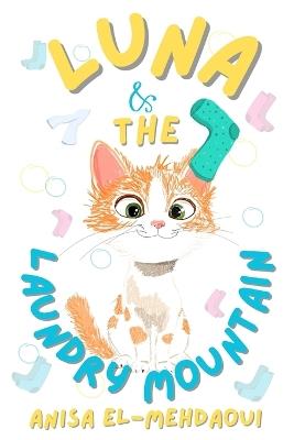Luna and The Laundry Mountain - Anisa El-Mehdaoui - cover