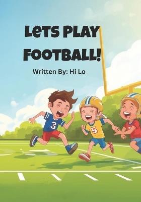 Lets Play Football! - Hi Lo - cover