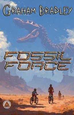Fossil Force - Graham Bradley - cover