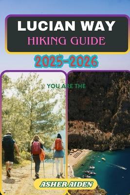 Lycian Way Hiking Guide 2025-2026 - Asher Aiden - cover